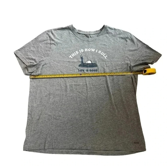 Life is Good “ This is How I Roll” Men’s Gray Shirt Size XXL - Picture 6 of 7
